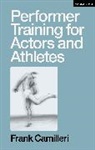 Frank Camilleri, Camilleri Frank - Performer Training for Actors and Athletes