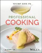 Wayne Gisslen, Wayne (The Culinary Institute of America) Gisslen - Professional Cooking, With Ebook Access Code