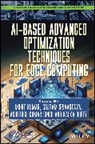 Mohit (Dr B R Ambedkar National Institute o Kumar, Mohit (Dr. B R Ambedkar National Institute Kumar, Mohit (Dr. B.r. Ambedkar National Institute Kumar, Kalka Dubey, Mohit Kumar, Ashutosh Kumar Singh... - Ai-Based Advanced Optimization Techniques for Edge Computing