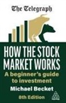 Michael Becket, Becket Michael - How the Stock Market Works