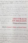 Svetozar Y. (EDT)/ Namazi Minkov, Svetozar Y. Namazi Minkov, Svetozar Y Minkov, Minkov Svetozar Y., Rasoul Namazi - Leo Strauss on Religion