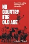 Mischa Honeck - No Country for Old Age