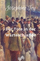 Josephine Tey, Frieda Sieg - Der Tote in der Warteschlange