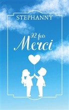 Stephanny Stephanny - 92 fois merci