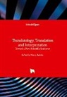 Noury Bakrim - Translatology, Translation and Interpretation - Toward a New Scientific Endeavor