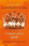Cassandra Clare - Cennet Atesi Sehri - 6. Kitap
