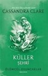 Cassandra Clare - Küller Sehri