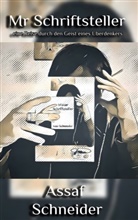 Assaf Schneider - Mr. Schriftsteller