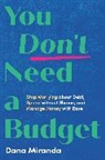 Dana Miranda - You Don't Need a Budget