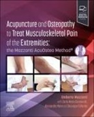 Carlo Maria Giovanardi, Carlo Maria Giovanardi, Umberto Mazzanti, Alessandra Poini, Giuseppe Tallarida - Acupuncture and Osteopathy to Treat Musculoskeletal Pain of the Extremities