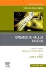 James A Nunley, Nunley James A. - Updates in Hallux Rigidus, An issue of Foot and Ankle Clinics of North America: Volume 29-3