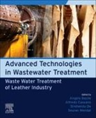 Angelo Basile, Basile Angelo, Alfredo Cassano, Sirshendu De, De Sirshendu, Sourav Mondal... - Advanced Technologies in Wastewater Treatment