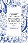 Ashutosh Kumar Shukla, Ravishankar C N, Ravishankar C N, Ashutosh Kumar Shukla - Quality Analysis and Packaging of Seafood Products
