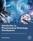 Yaser Dahman, Dahman Yaser - Introduction to Pharmaceutical Technology Development
