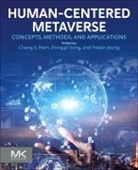 Chang S. (Professor Nam, Heejin Jeong, Chang S Nam, Chang S. Nam, Donggil Song - Human-Centered Metaverse