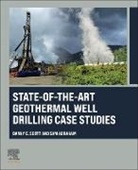Abraham Sam Samuel, Dan E Scott, Dan E Scott, Abraham Sam Samuel - State-of-the-Art Geothermal Well Drilling Case Studies