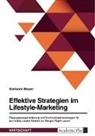 Stefanie Meyer - Effektive Strategien im Lifestyle-Marketing