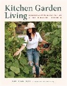 Bailey van Tassel, Bailey Van Tassel - Kitchen Garden Living