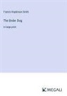 Francis Hopkinson Smith - The Under Dog