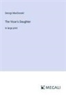 George Macdonald - The Vicar's Daughter