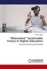 Eleni G. Makri - "Alternative" Sustainable Future in Higher Education