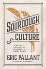 Eric Pallant, Pallant Eric - Sourdough Culture