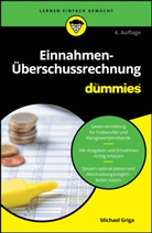 Michael Griga - Einnahmen-Überschussrechnung für Dummies