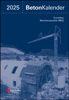 Konrad Bergmeister, Frank Fingerloos, Johann-Dietrich Wörner - Fortsetzungskopf. Beton-Kalender: Beton-Kalender 2025 (2 Teile)