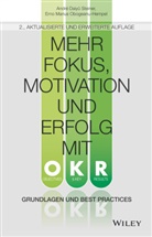 André Daiyû Steiner, Erno Marius Obogeanu-Hempel - Mehr Fokus, Motivation und Erfolg mit OKR