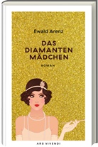 Ewald Arenz - Das Diamantenmädchen