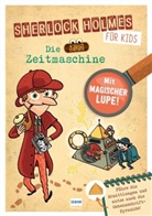 Sandra Lebrun, Loïc Méhée, Loïc Méhée, Anja Neudert - Sherlock Holmes für Kids - Die Zeitmaschine