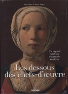 Rainer Hagen, Rainer &amp; Rose-Marie Hagen, Rose-Marie Hagen, TASCHEN - Les dessous des chefs-d'oeuvre