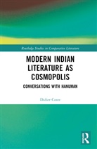 Didier Coste, Coste Didier - Modern Indian Literature as Cosmopolis