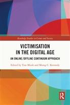 Morag Kennedy, Tine Munk - Victimisation in the Digital Age