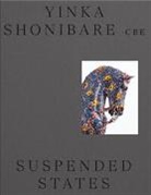 Yinka Shonibare, Lizzie Carey-Thomas, Chow, Alexa Chow - Yinka Shonibare CBE's: Suspended States
