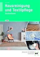 Brigitte Lutz, Margarete Simon - Hausreinigung und Textilpflege