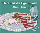 Marija Kilian - Flora und die Algorithmen