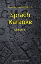 Zygmunt Wielowiejski - Sprach Karaoke