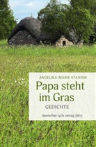 Angelika-Marie Stanior - Lebendig perlt unser Gestern