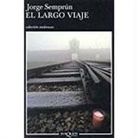 Jorge Semprún - El largo viaje