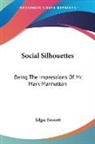 Edgar Fawcett - Social Silhouettes