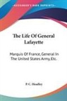 P. C. Headley - The Life Of General Lafayette