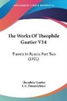 Theophile Gautier - The Works Of Theophile Gautier V14