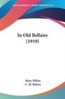 Mary Dillon - In Old Bellaire (1919)