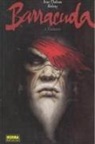 Jean Dufaux, Jérémy Petiqueux - Barracuda 1, Esclavos