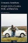 Fernando Aramburu - Viaje con Clara por Alemania