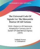 Frederick Marryat, G. B. Richardson - The Universal Code Of Signals For The Mercantile Marine Of All Nations