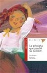 Pilar Mateos, Teo Puebla - La princesa que perdió su nombre