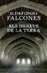 Ildefonso Falcones - Els hereus de la terra