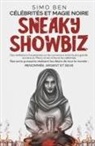 Simo Ben - Sneaky Showbiz: Célébrités Et Magie Noire